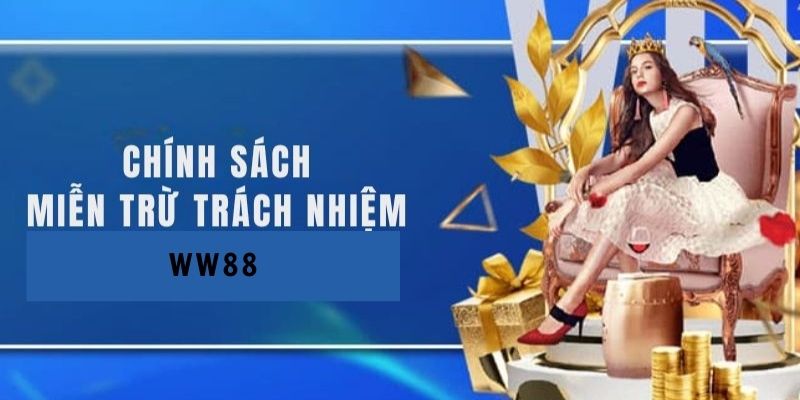 Miễn trừ trách nhiệm tại WW88