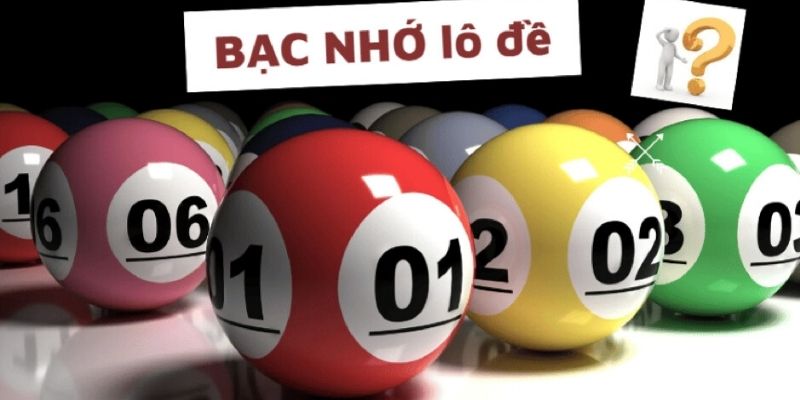 Tìm hiểu về kinh nghiệm lô đề bạc nhớ